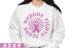 Nobody fights alone SVG - Breast Cancer Design Product Image 1