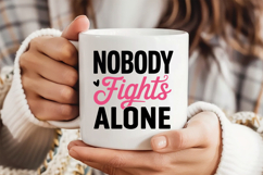 Nobody Fights Alone SVG | Breast Cancer Awareness SVG Product Image 3