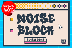 Noise Block | Retro Pixel Graffiti Webfont for Urban Digital Product Image 1