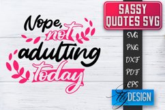Sassy Quotes Design | Sassy SVG | Sarcastic Quotes SVG v.2 Product Image 1