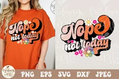Nope Not Today SVG PNG, Nope Not Today png, Wine Glass Svg Product Image 1