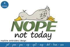 Nope, Not Today Embroidery Design - Goose Pattern Product Image 1