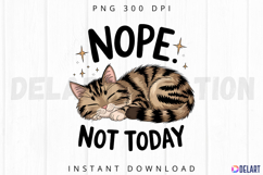 Nope Not Today Sublimation PNG Product Image 1