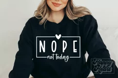 Nope Not Today SVG - Sarcastic SVG - Funny All Peopled Out Product Image 1
