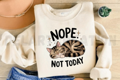 Nope Not Today Sublimation PNG Product Image 3