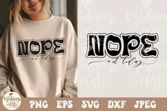 Nope Not Today SVG PNG, Sassy Svg, Mom Life Svg Product Image 2