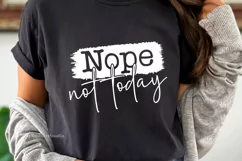 Nope, Not Today SVG: Sarcastic SVG PNG DXF, Sassy Cut Files Product Image 1
