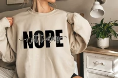 Nope Not Today SVG, Sassy Svg, Mom Life SVG, Funny SVG Product Image 2