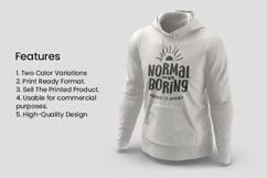Normal Is Boring Typography SVG T-shirt Design