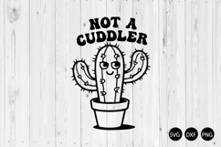 Not a Cuddler SVG, Cactus SVG, Anti Hug SVG Product Image 1