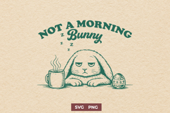 Not a Morning Bunny SVG PNG Funny Easter Bunny Coffee Design Product Image 1