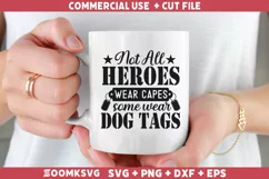 Not all heroes wear capes some wear dog tags Veteran SVG Product Image 2
