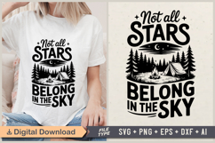 Not All Stars Belong In The Sky SVG File | Camping SVG Product Image 1