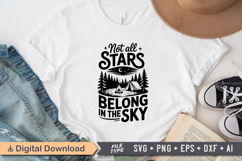 Not All Stars Belong In The Sky SVG File | Camping SVG Product Image 2
