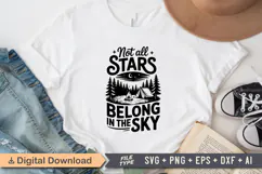 Not All Stars Belong In The Sky SVG File | Camping SVG Product Image 2