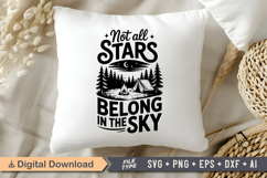 Not All Stars Belong In The Sky SVG File | Camping SVG Product Image 4