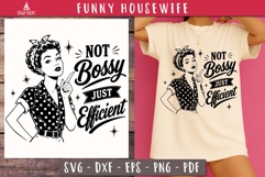 Not Bossy Just Efficient Funny Housewife SVG PNG
