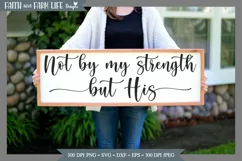 Not by my strength SVG, Sublimation, Printable, Cricut Product Image 1