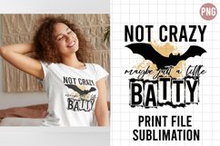 Not Crazy just Little Batty Png Product Image 1