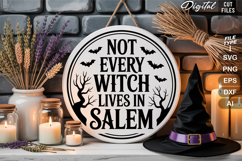 Not Every Witch Lives in Salem SVG File | Halloween Sign SVG Product Image 2