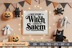 Not Every Witch Lives in Salem SVG File | Halloween SVG Product Image 5