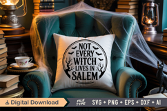 Not Every Witch Lives in Salem SVG File | Halloween Sign SVG Product Image 6