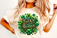 Not Lucky Just Blessed PNG, St Patrick's Day PNG, Shamrock Product Image 1