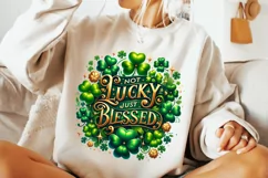 Not Lucky Just Blessed PNG, St Patrick's Day PNG, Shamrock Product Image 2