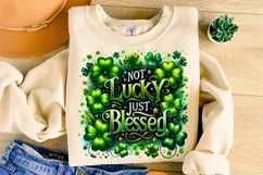 Not Lucky Just Blessed PNG, St Patrick's Day PNG, Shamrock Product Image 2