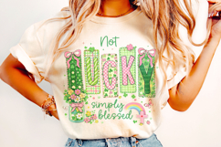 Not Lucky Simply Blessed St Patrick's Day PNG, Irish PNG Product Image 3