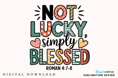 Not lucky simply Blessed Roman 4:7-8 PNG Product Image 1