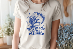 Funny Opossum Sarcastic SVG PNG - Not Made For This Climate Product Image 2