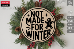 Not Made For Winter SVG | Christmas Round Sign SVG | Xmas Product Image 3