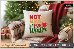 Not Made For Winter SVG | Christmas SVG | Holiday SVG | Xmas Product Image 4