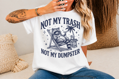 Not My Trash Not My Dumpster SVG, Funny Raccoon Design Product Image 3
