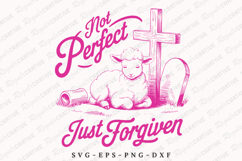 Not Perfect Just Forgiven SVG Design Product Image 1