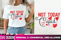 Not Today Cupid Heart