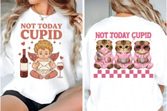 Not Today Cupid Sublimation, Funny Valentine PNG Product Image 2