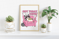 Not Today Cupid Sublimation, Funny Valentine PNG Product Image 3