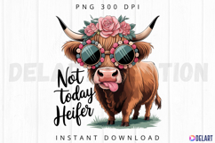 Not Today Heifer Sublimation Product Image 1