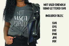 Not User Friendly Hand Lettered Sarcastic SVG Product Image 1
