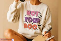 Not Your Boo Sassy Funny Halloween Quote SVG PNG Product Image 4