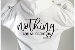 Nothing Can Separate Us SVG, Christian Love Quote SVG Product Image 3