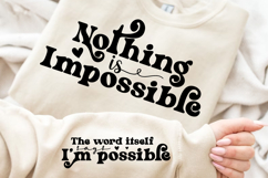 Nothing Is Impossible SVG Design Product Image 3