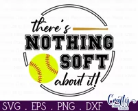 Softball Svg, Round Sports Sign Png, Nothing Soft About It Product Image 2