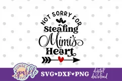 Not Sorry for Stealing Mimi's Heart SVG, DXF, PNG files Product Image 4