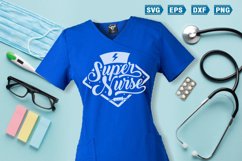 Nurse SVG quotes | Super nurse SVG Product Image 1