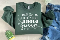 Nurse A Little Just Above Queen SVG, Nurse SVG Design Product Image 3