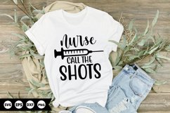Nurse call the shots - Nurse SVG Design Product Image 1