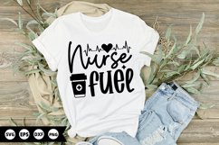 Nurse fuel - Nurse SVG Design Product Image 1